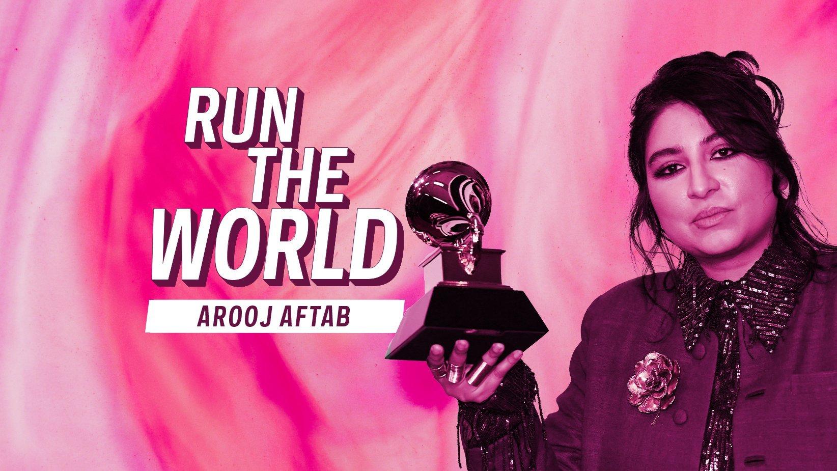 Arooj Aftab Run The World Hero