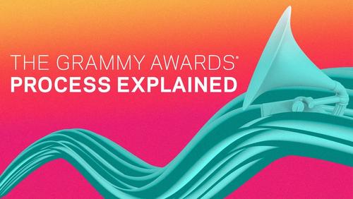 The GRAMMY Awards Process Explained