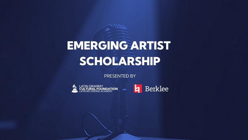 The Latin GRAMMY Cultural Foundation Announces The First Emerging Artist Scholarship, In Partnership With Berklee College Of Music