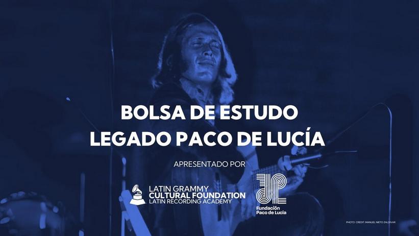 A Fundação Cultural Latin GRAMMY Anuncia A Bolsa De Estudo Legado Paco De Lucía, Em Parceria Com A Fundação Paco De Lucía