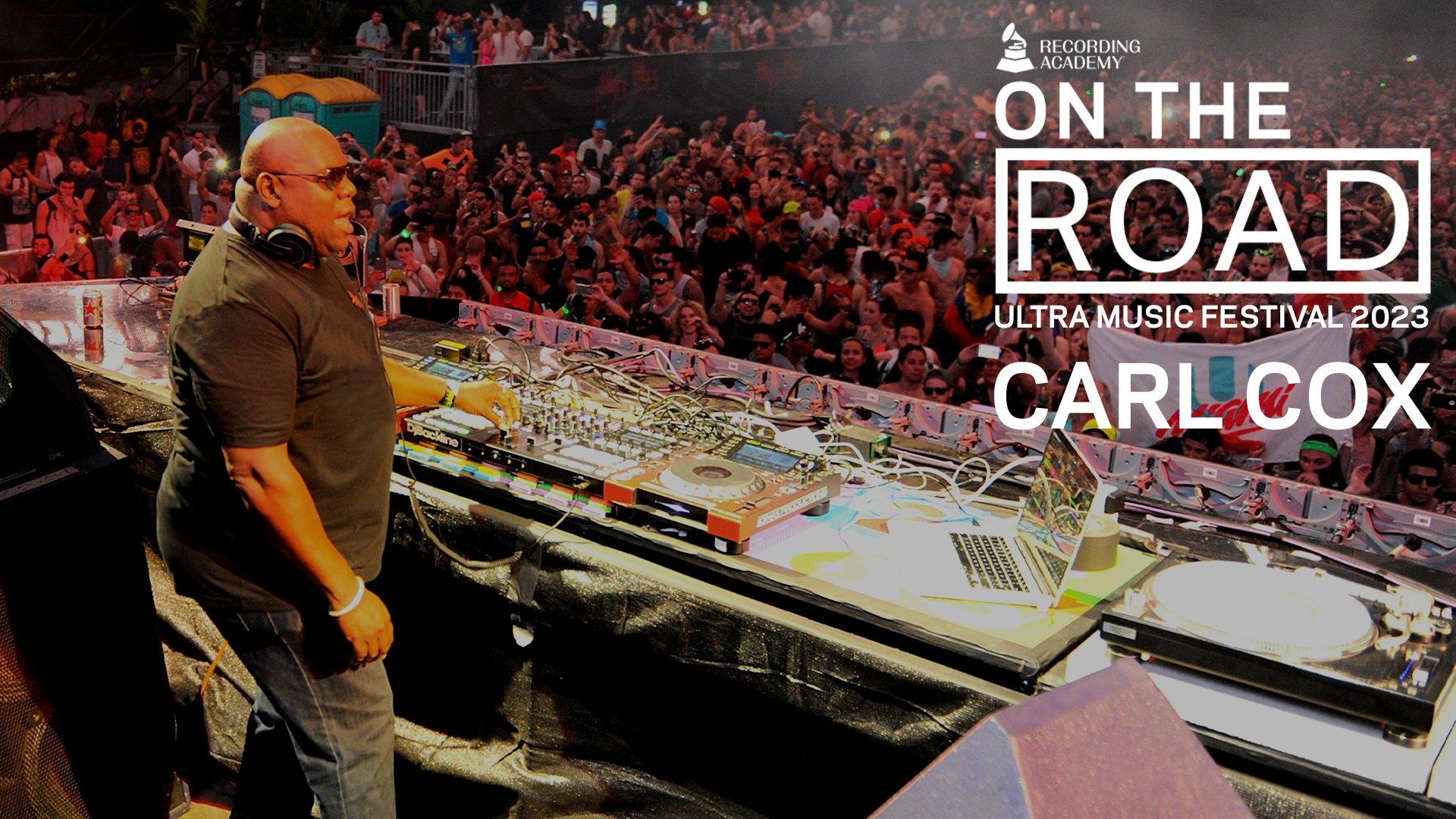 Carl Cox On Why Ultra Is So Special, A Live Performer Versus A