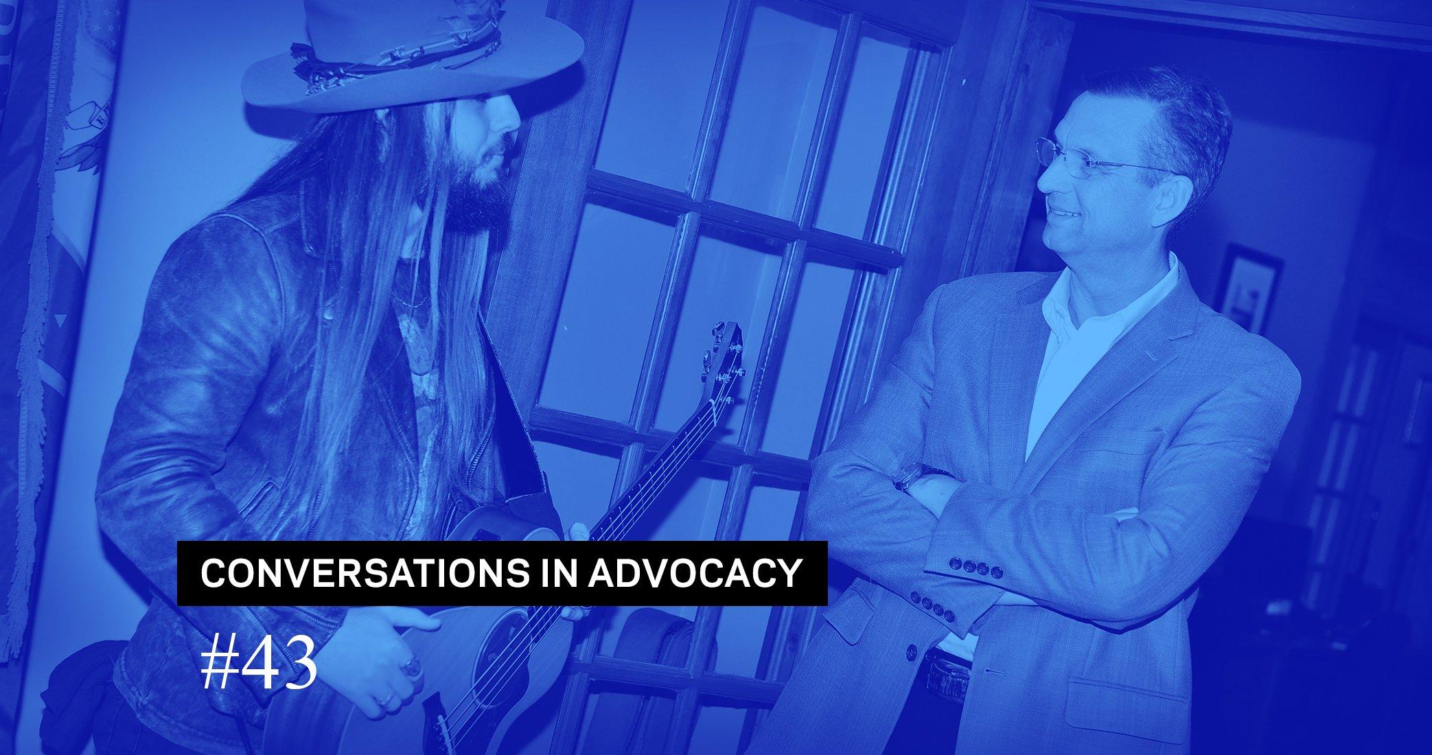 Conversations In Advocacy #43