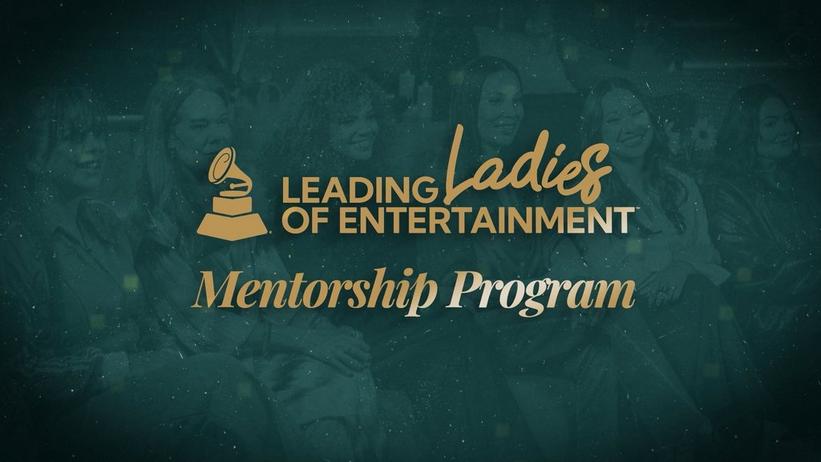 The Latin GRAMMY Cultural Foundation® Launches Fifth Annual Leading Ladies Of Entertainment Mentorship Program And Virtual Panel