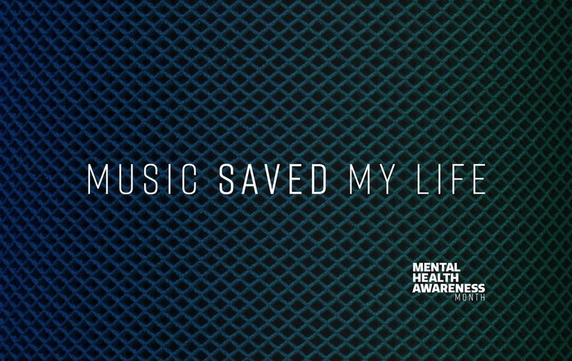 Music Saved My Life: Mental Health Awareness Month 2018