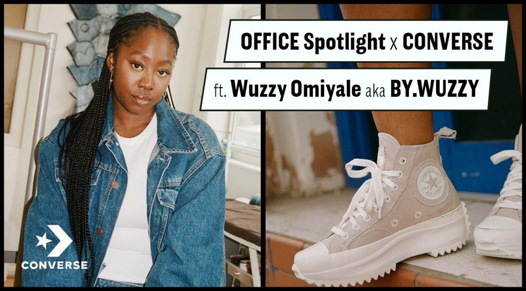 OFFICE Spotlight x Converse ft. Wuzzy Omiyale