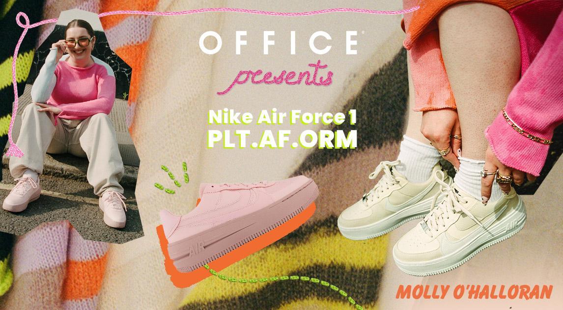 Molly O Halloran Introducing the Nike Air Force 1 PLT.AF.ORM