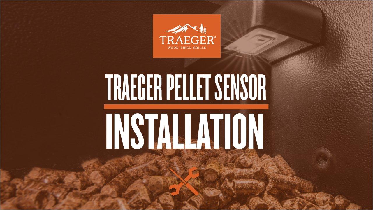How to Install Traeger Pellet Sensor on Your Pro & Ironwood Grill