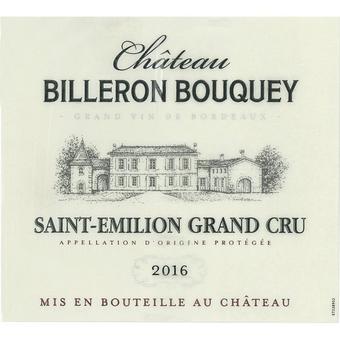 Chateau Billeron Bouquey 2016 Saint Emilion Grand Cru