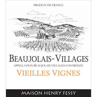 Henry Fessy 2019 Beaujolais Villages, Vieilles Vignes