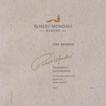 Robert Mondavi 2015 Reserve Cabernet Sauvignon, To Kalon Vyd., Oakville, Napa Valley