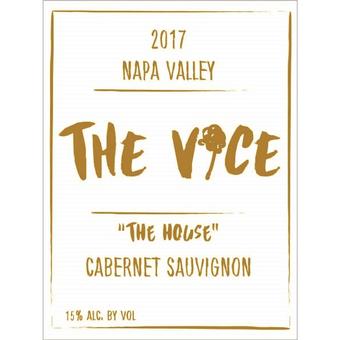 The Vice 2017 Cabernet Sauvignon, The House, Napa Valley