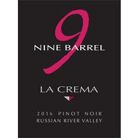 La Crema 2016 Pinot Noir, 9 Barrel, Russian River Vly.