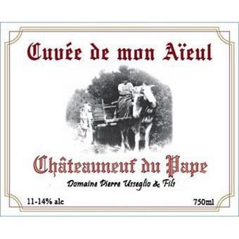 Chateauneuf du Pape 2004 Cuvee de Mon Aieul, Pierre Usseglio & Fils