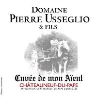 Chateauneuf du Pape 2016 Cuvee de Mon Aieul, Pierre Usseglio & Fils