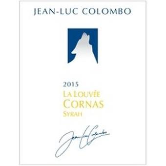 Jean-Luc Colombo 2015 Cornas, La Louvee