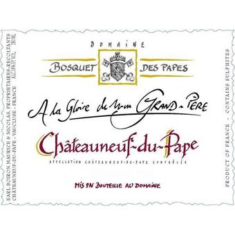 Bosquet des Pape 2019 Chateauneuf du Pape, A La Gloire de Mon Grand-Pere