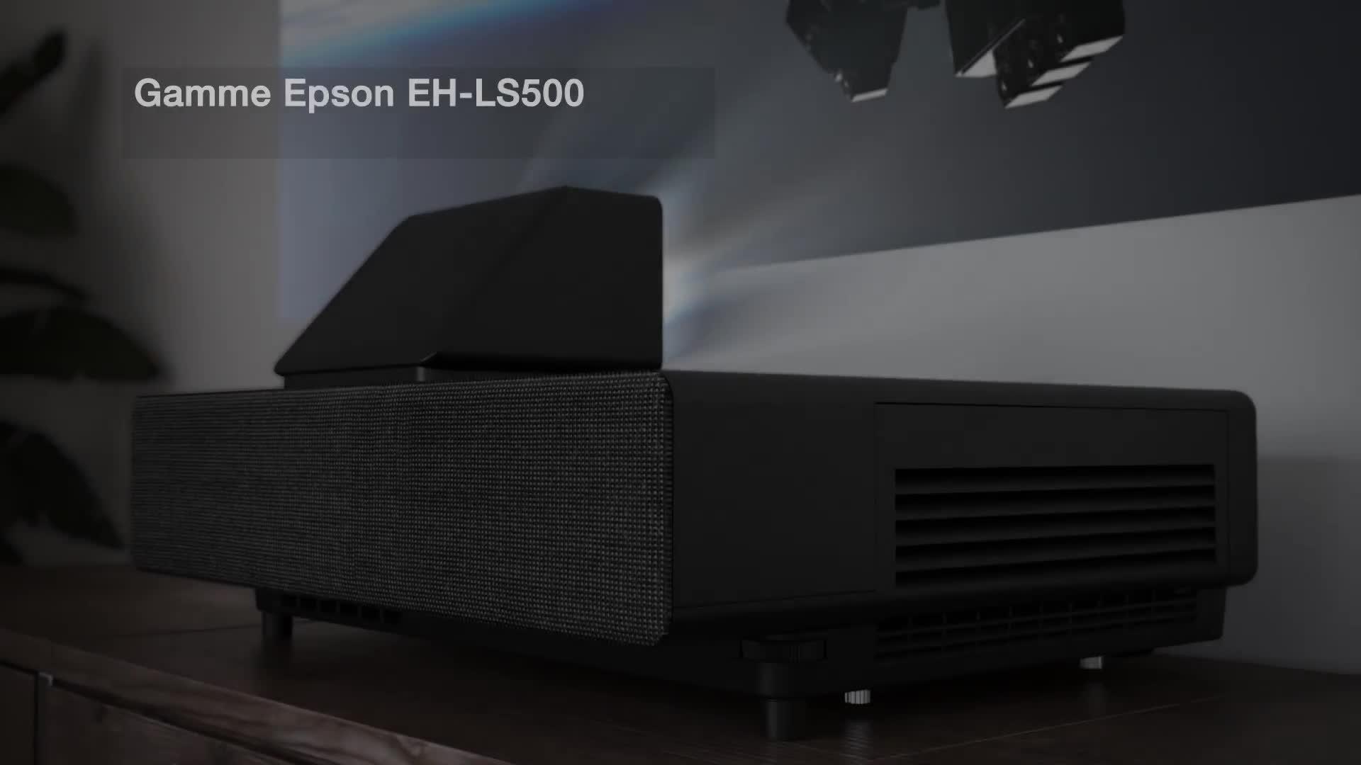 EH-LS500B | Home cinéma | Projecteurs | Produits | Epson France
